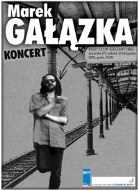 Koncert Marka Gałązki